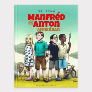 Manfréd és Anton Afrikában - könyv, keményfedeles 144 oldal