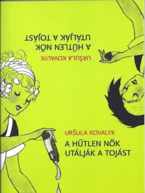 A hűtlen nők utálják a tojást