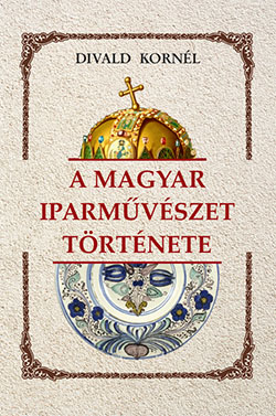 A magyar iparművészet története