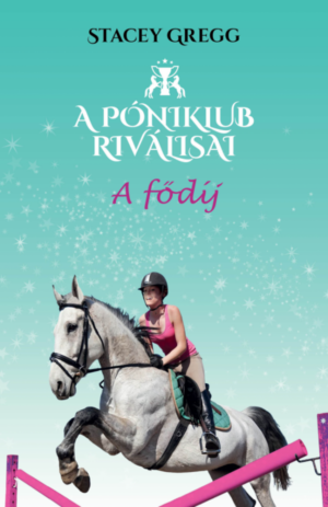 A póniklub riválisai 4 - A díj