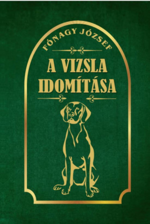 A vizsla idomítása