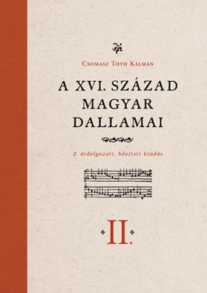 A XVI. század magyar dallamai I-II.