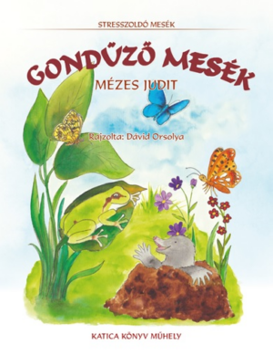Gondűző mesék