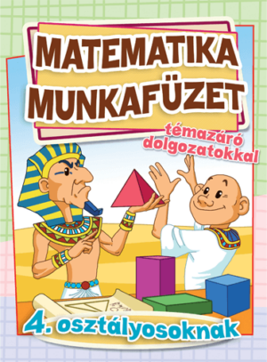Matematika munkafüzet témazáró dolgozatokkal 4. osztályosoknak