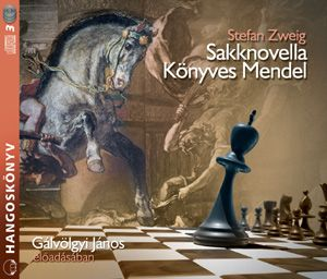 Sakknovella - Könyves Mendel - Hangoskönyv