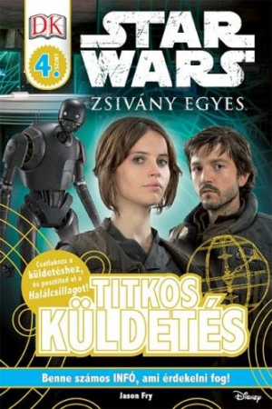 Star War - Zsivány Egyes – Titkos küldetés