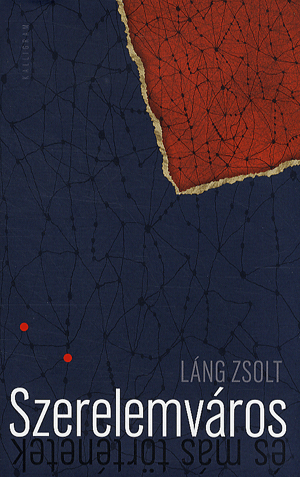 Szerelemváros és más történetek
