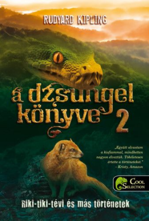 A dzsungel  könyve 2.  - Riki-tiki-tévi és más történetek