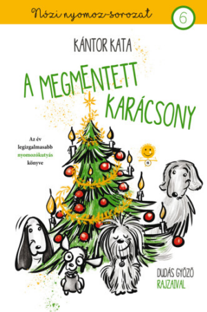 A megmentett karácsony - Nózi nyomoz 6.