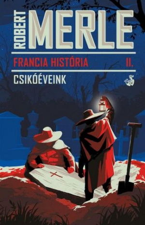 Francia história II. - Csikóéveink