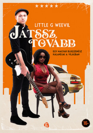 Játssz tovább - Egy magyar blueszenész kalandjai a világban