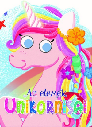 Mágikus unikornisok - Az elemek unikornisai
