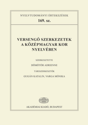 Versengő szerkezetek a középmagyar kor nyelvében