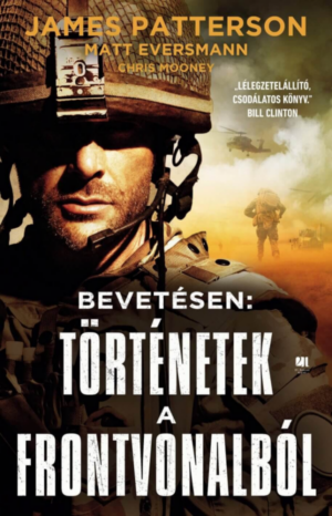 Bevetésen: Történetek a frontvonalból