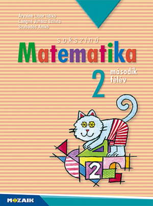 Sokszínű matematika ? Munkatankönyv 2. osztály II. félév (MS-1722U)