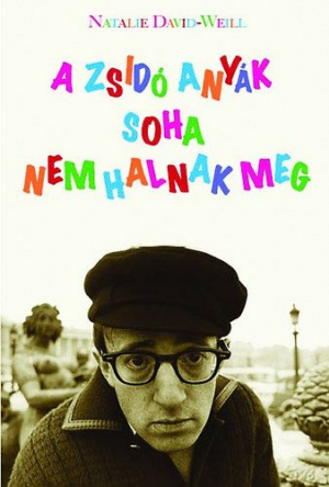 A zsidó anyák soha nem halnak meg