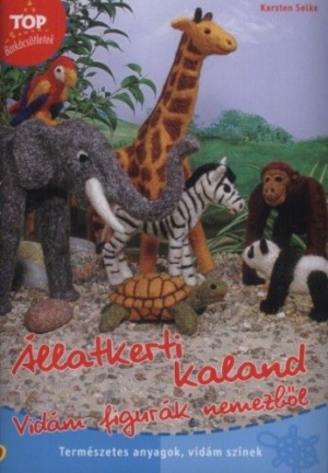 Állatkerti kaland - Vidám figurák nemezből