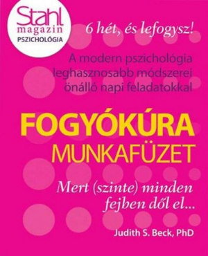 Fogyókúra munkafüzet - Mert (szinte) minden fejben dől el...
