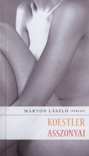 Koestler asszonyai