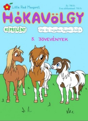 Hókavölgy 5. - Jövevények
