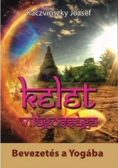 Kelet világossága I.