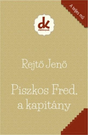 Piszkos Fred, a kapitány