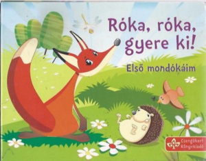 Róka, róka gyere ki!