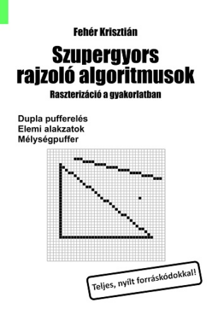 Szupergyors rajzoló algoritmusok