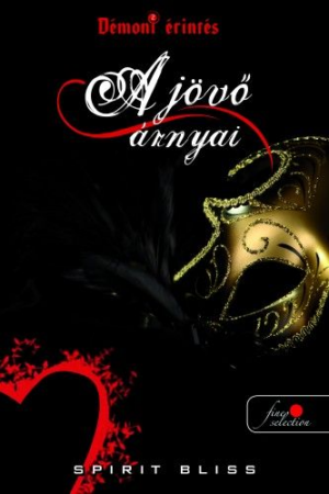 A jövő árnyai - Démoni érintés 2.