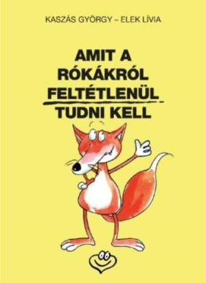 Amit a rókákról feltétlenül tudni kell