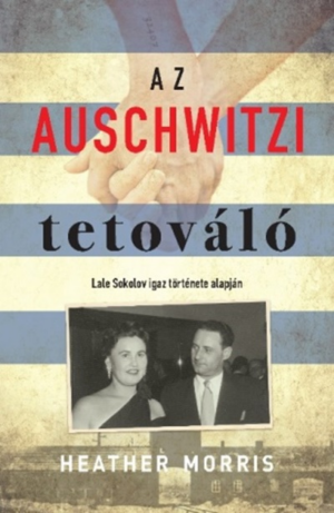 Az auschwitzi tetováló - bővített, puhatáblás kiadás