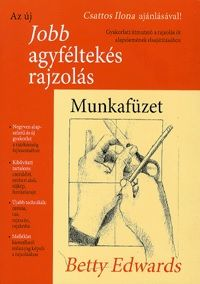 Az új jobb agyféltekés rajzolás - Munkafüzet