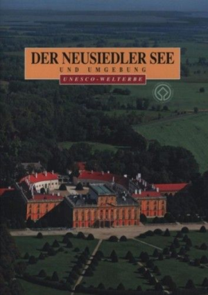 Der Neusiedler See und Umgebung