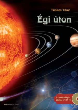 Égi úton - Az asztrológia alapjai
