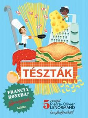 Francia konyha - Tészták