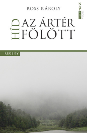 Híd az ártér fölött