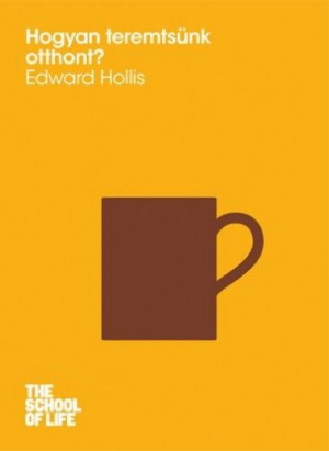 Hogyan teremtsünk otthont?