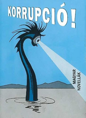Korrupció! - Magyar novellák