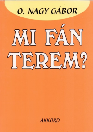 Mi fán terem? - Magyar szólások eredete