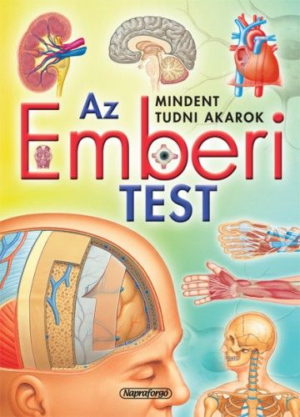 Mindent tudni akarok! - Az emberi test