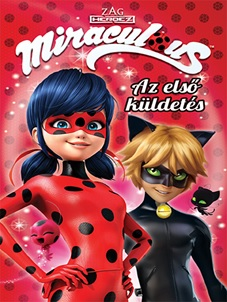 Miraculous – Az első küldetés