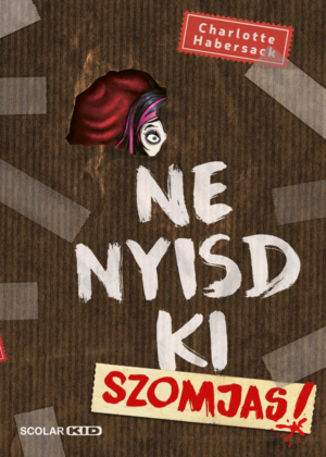 Ne nyisd ki - Szomjas! 3.