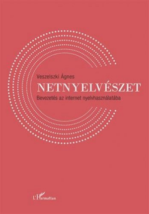 Netnyelvészet - Bevezetés az internet nyelvhasználatába