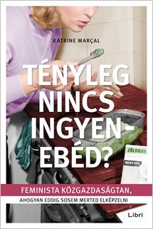 Tényleg nincs ingyenebéd?