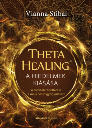 ThetaHealing? - A hiedelmek kiásása