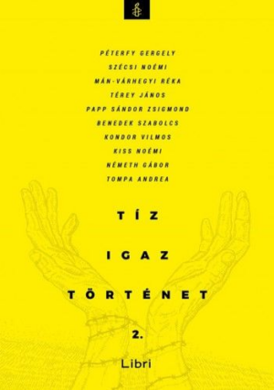 Tíz igaz történet 2.
