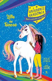 Unikornis Akadémia: Lilla és Táncos