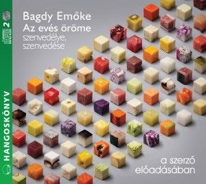 Az evés öröme, szenvedélye, szenvedése - Hangoskönyv