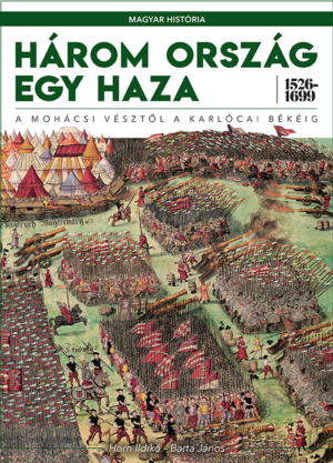 Három ország egy haza - 1526-1699