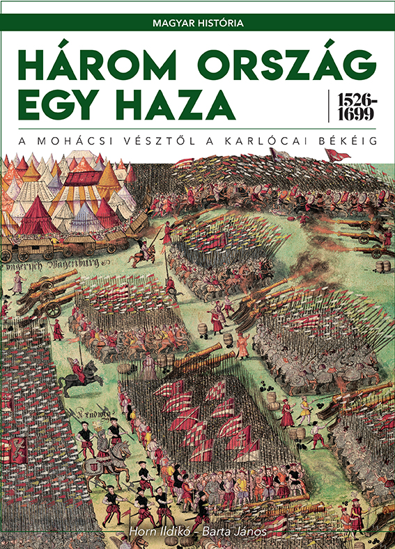 Három ország egy haza - 1526-1699
